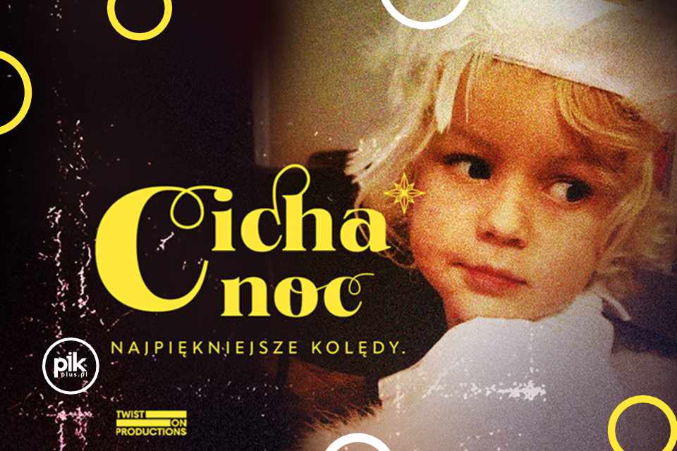 Cicha noc. Najpiękniejsze kolędy | koncert