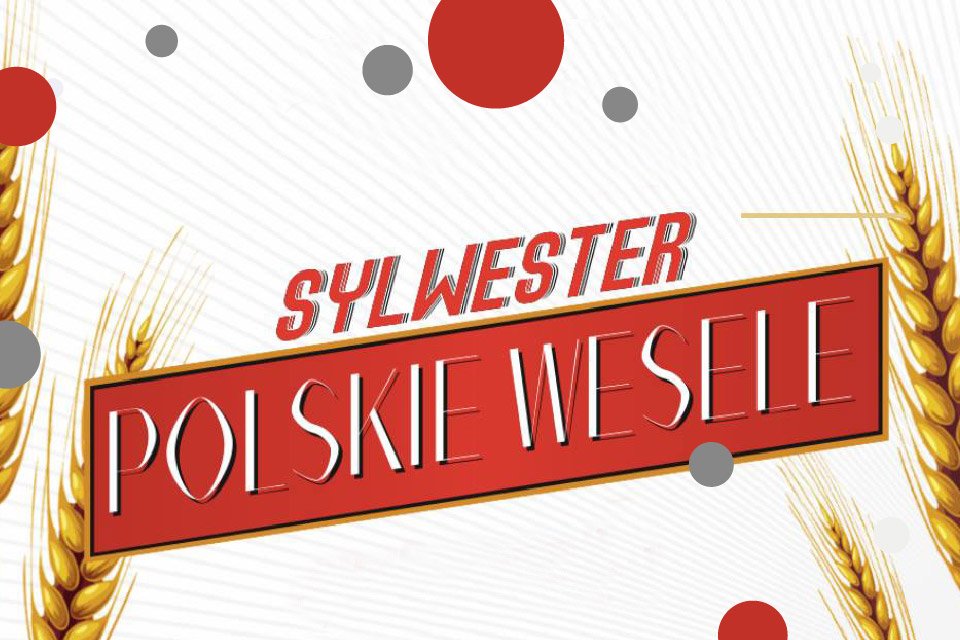 Sylwester Polskie Wesele vol 2 | Sylwester 2018/2019 w Krakowie