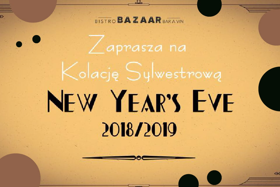 Sylwester w Bazar Bistro | Sylwester 2018/2019 w Krakowie