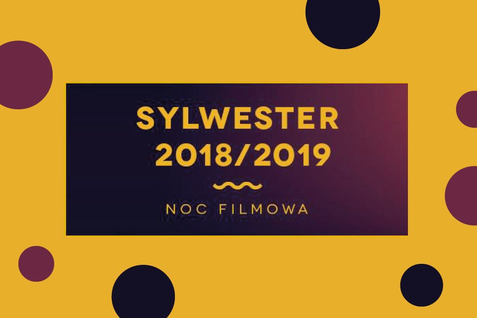Sylwestrowa Noc Filmowa w KinoARS | Sylwester 2018/2019 w Krakowie