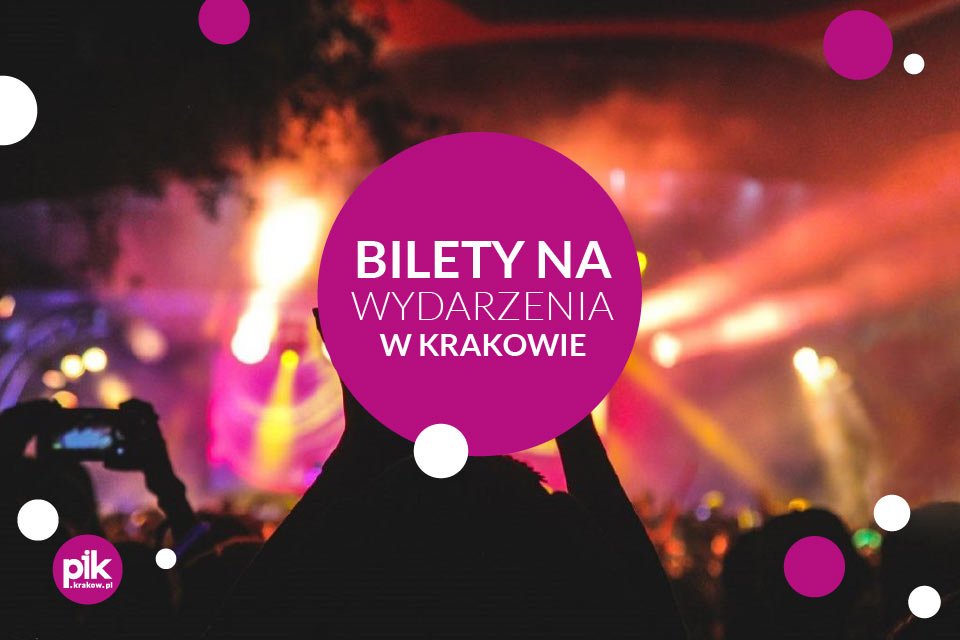 Bilety na wydarzenia w Krakowie
