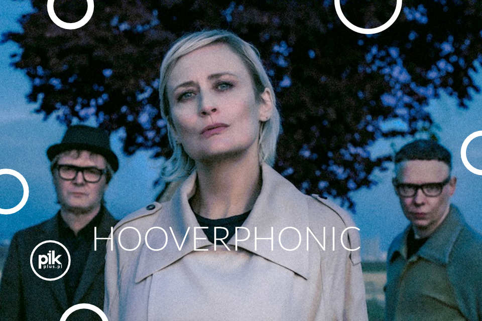 Hooverphonic | koncert