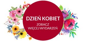Dzień Kobiet w Krakowie - Lista wydarzeń