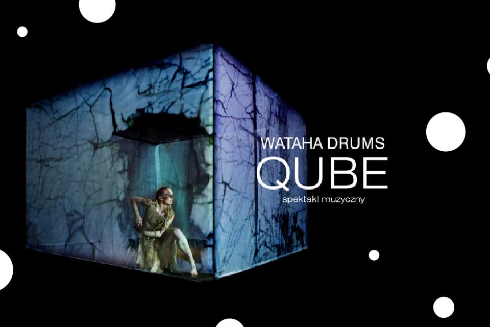 QUBE Wataha Drums | spektakl