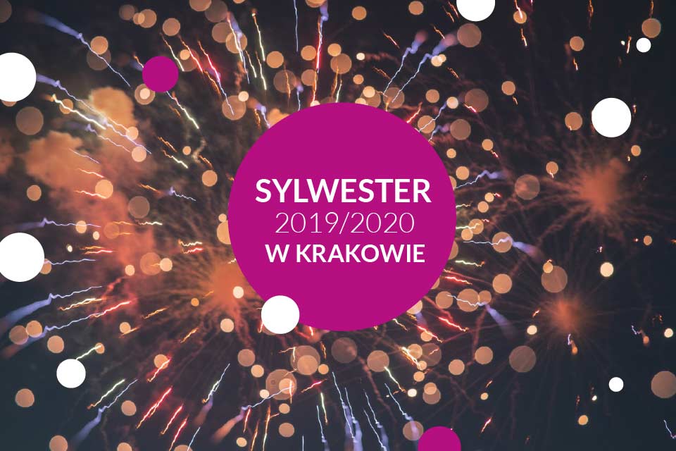 Sylwester w Krakowie 2019/2020
