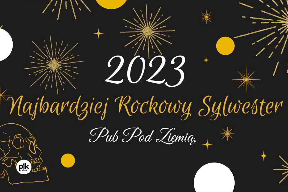 Sylwester w Pubie Pod Ziemią | Sylwester 2023/2024 w Krakowie
