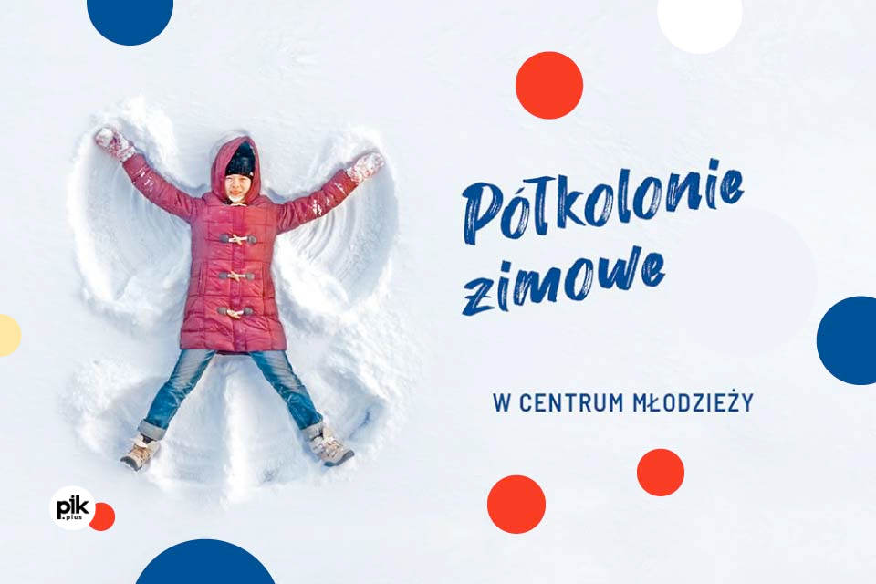 Ferie w Centrum Młodzieży w Krakowie | Ferie Kraków 2022