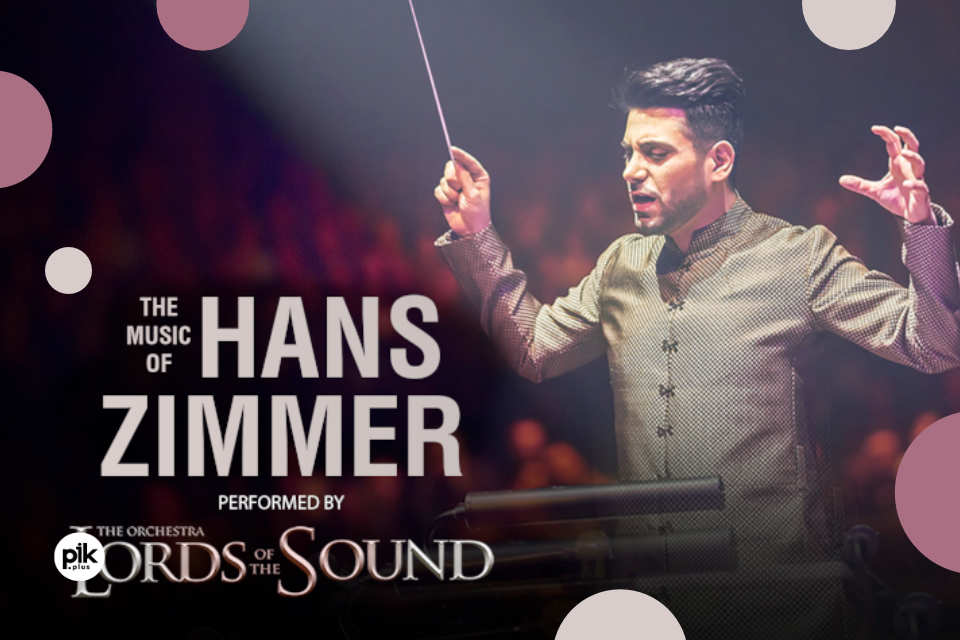 Lords of the Sound: Music of Hans Zimmer | koncert