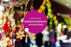 Jarmark Bożonarodzeniowy 2024 w Krakowie