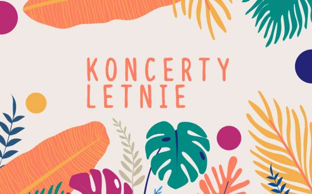 Koncerty Letnie w plenerze Dworku Białoprądnickiego