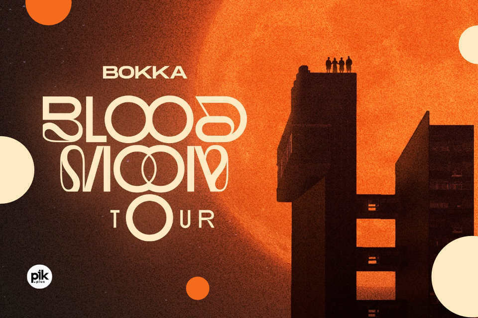 Bokka - Blood Moon Tour | koncert