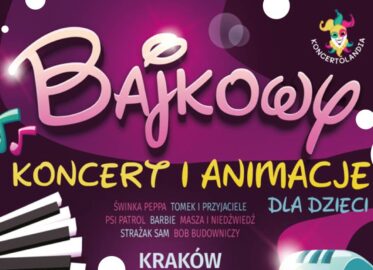 Bajkowy koncert i animacje