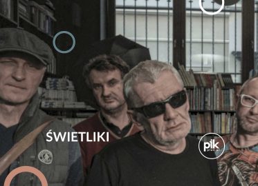 Świetliki | koncert w Krakowie - Bilety