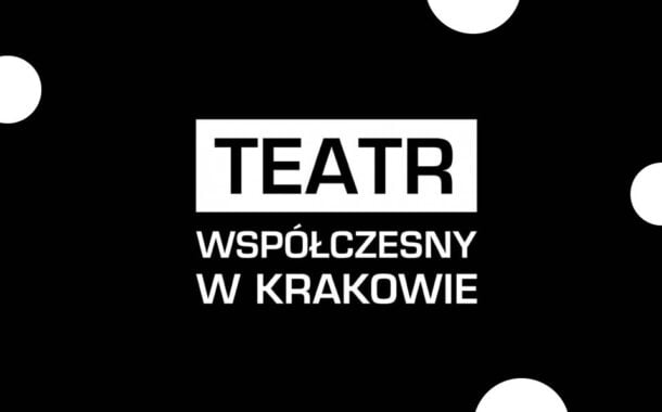 Teatr Współczesny w Krakowie