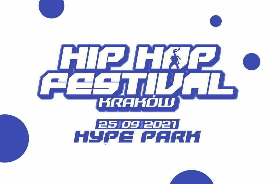 Hip Hop Festival Kraków 2021