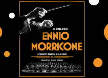W hołdzie Ennio Morricone | koncert