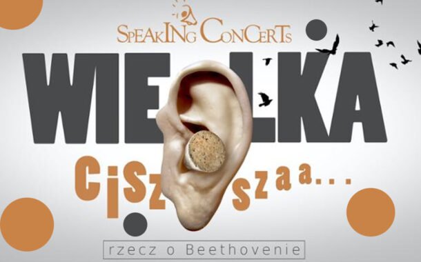 Wielka Cisza, rzecz o Beethovenie | koncert