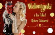 Walentynki z La Folie! Retro Cabaret