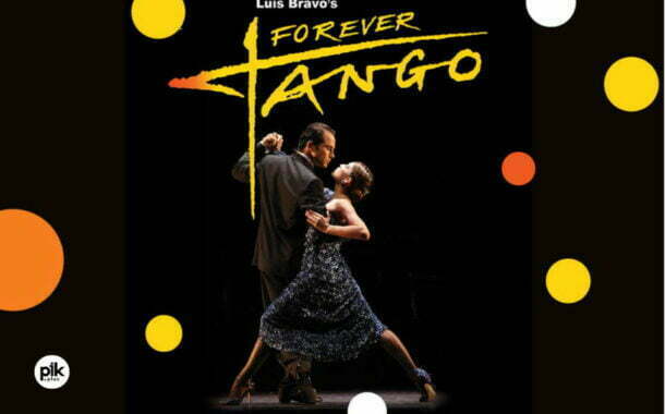 Forever Tango | widowisko