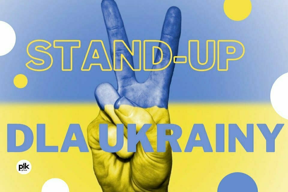 Stand-up dla Ukrainy - Kraków Studenckie Centrum Kultury Politechniki Krakowskiej "Kwadrat"