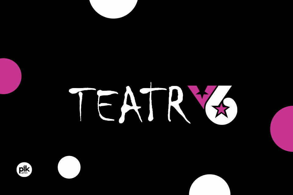 Teatr V6 - Teatr Tańca