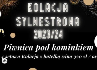 Sylwester w Restauracji Piwnica pod Kominkiem | Sylwester 2023/2024 w Krakowie