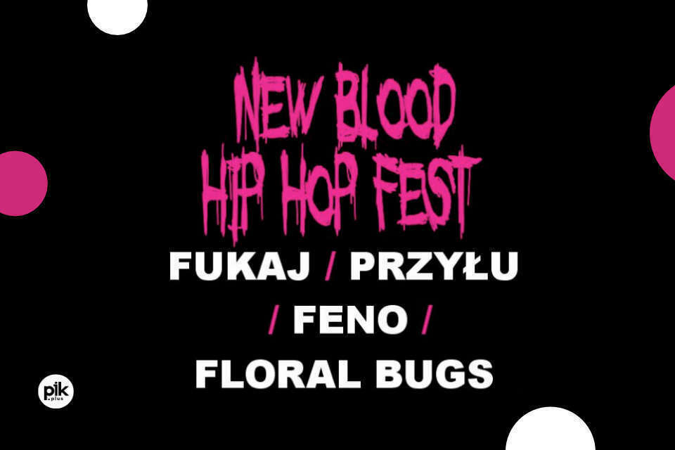 New Blood Hip Hop Fest