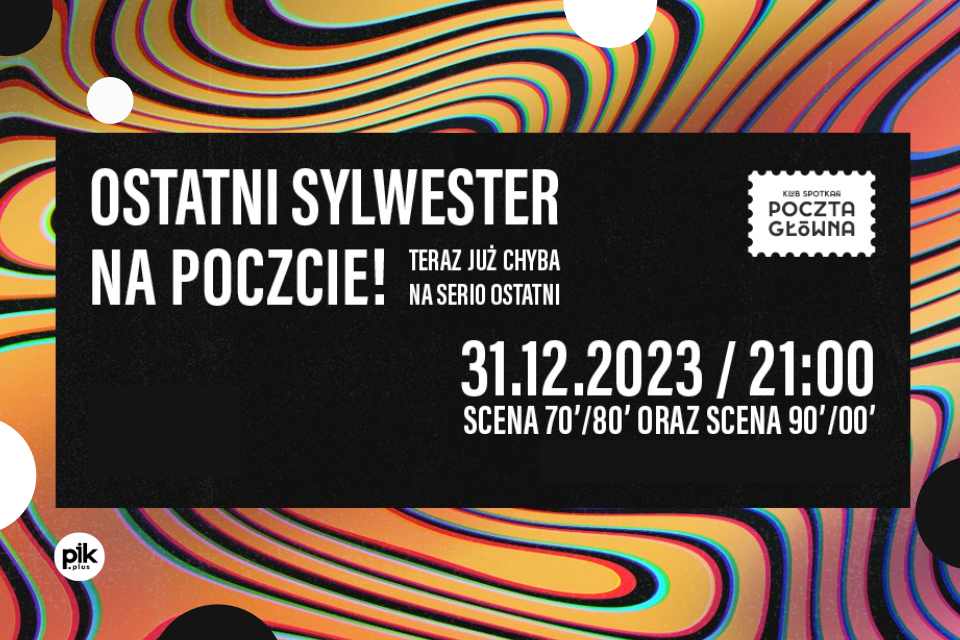 Sylwester w KS Poczta Główna | Sylwester 2023/2024 w Krakowie