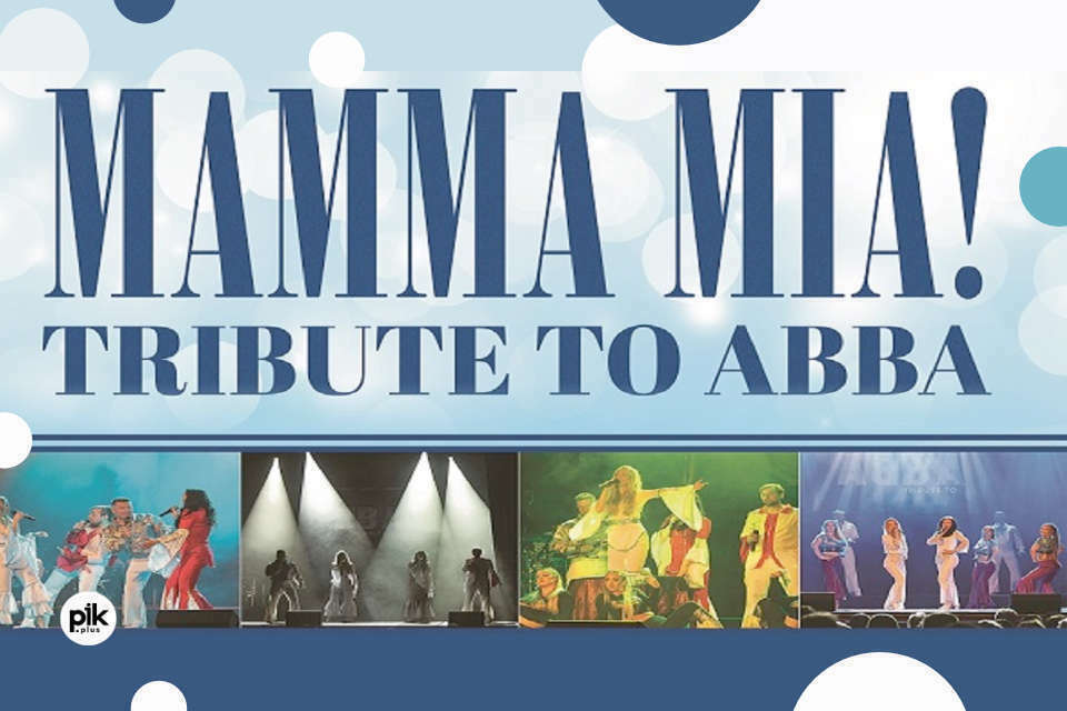 Mamma Mia - Tribute to ABBA | koncert