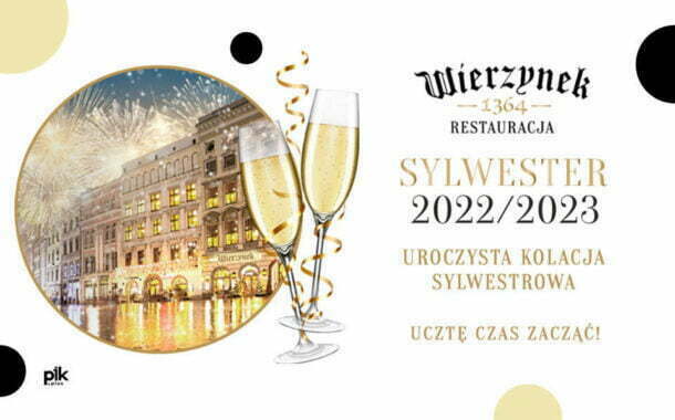 Sylwester w w Restauracji Wierzynek | Sylwester 2022/2023 w Krakowie