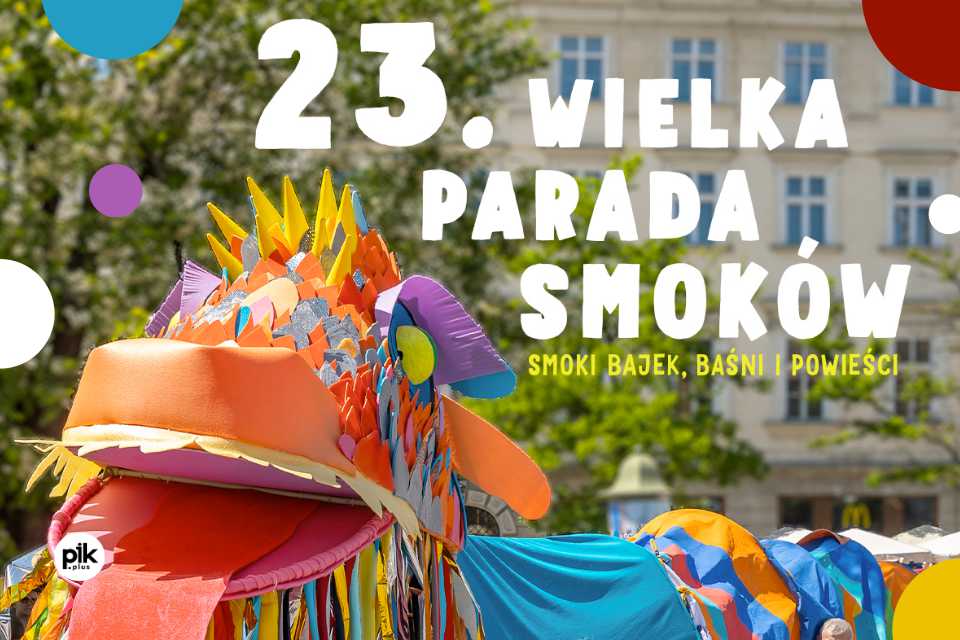 23 Wielka Parada Smoków w Krakowie