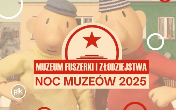Noc Muzeów 2025 w Muzeum Fuszerki i Złodziejstwa