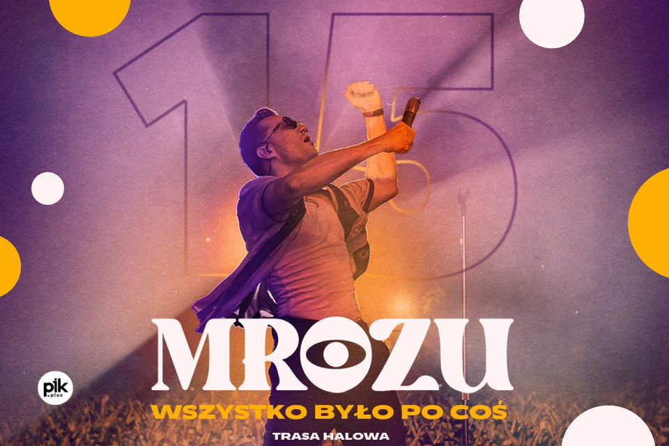 Mrozu - Wszystko było po coś | koncert