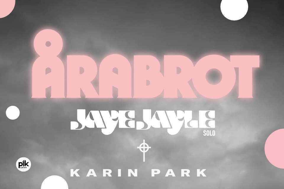 Arabrot + Jaye Jayle | Kraków