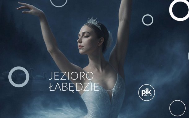 Jezioro Łabędzie - International Grand Ballet | balet w Krakowie