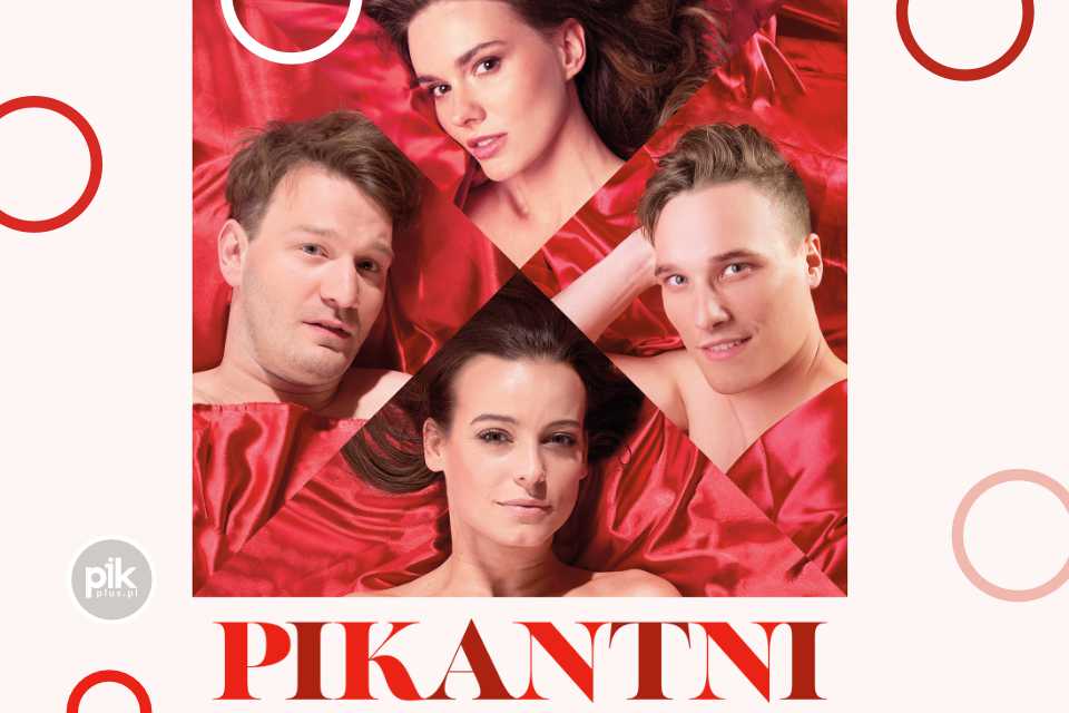 Pikantni | spektakl