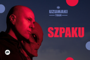 Szpaku - Kraków | UZUMAKI TOUR