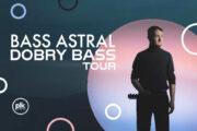 Bass Astral - Dobry Bass Tour | koncert