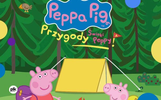 Przygody Świnki Peppy | spektakl dla dzieci