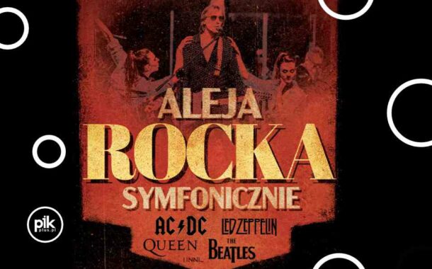 Aleja Rocka Symfonicznie | koncert