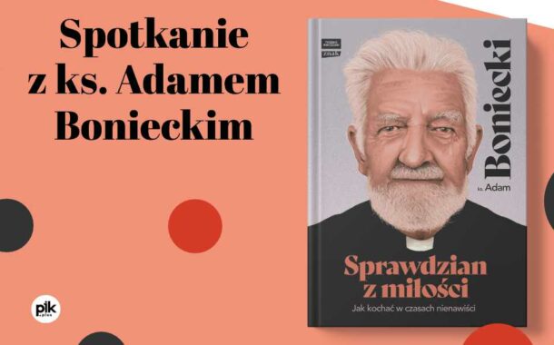 ks. Adam Boniecki | spotkanie