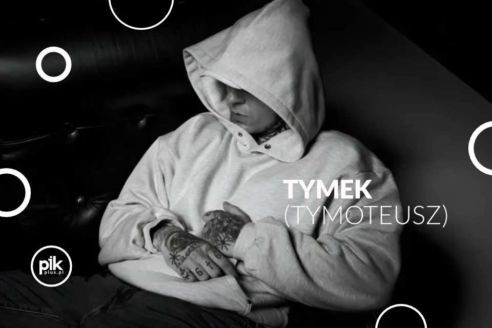 Tymek | koncert