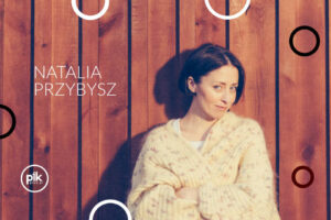 Natalia Przybysz Prąd – 10 lat