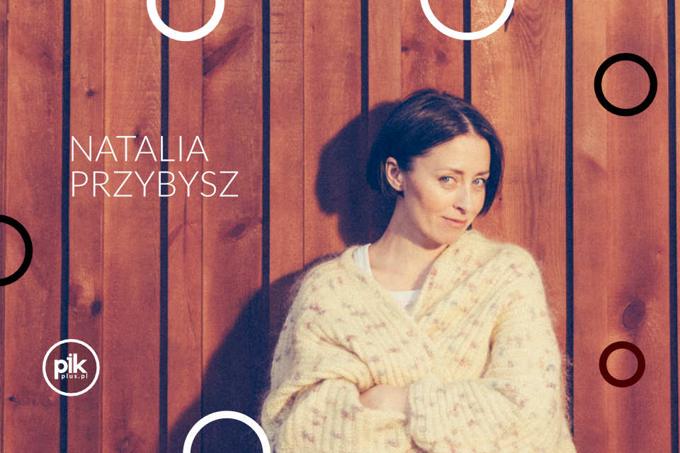 Natalia Przybysz | koncert