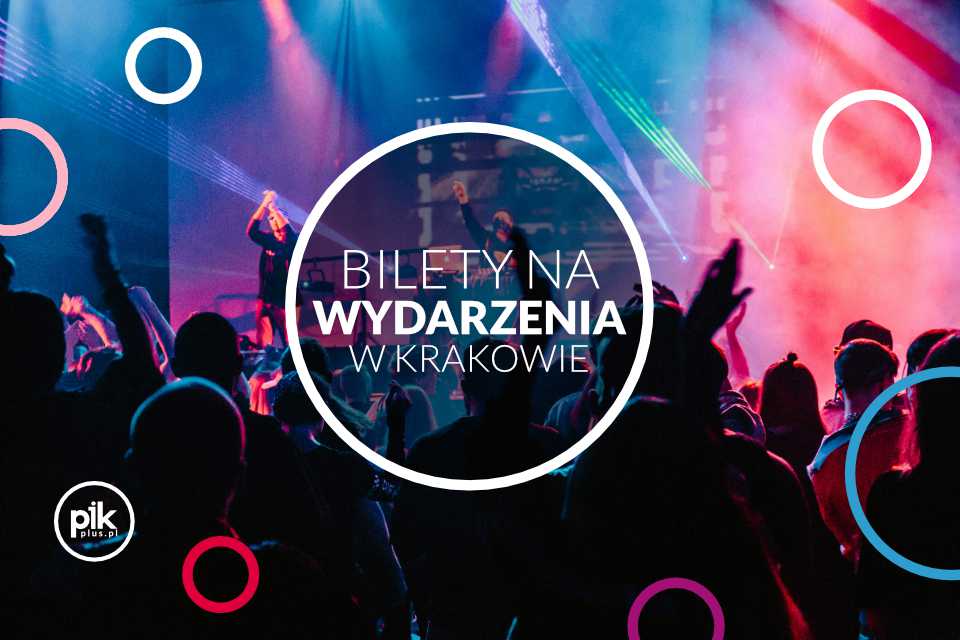 Bilety na koncerty, spektakle i wydarzenia kulturalne w Krakowie
