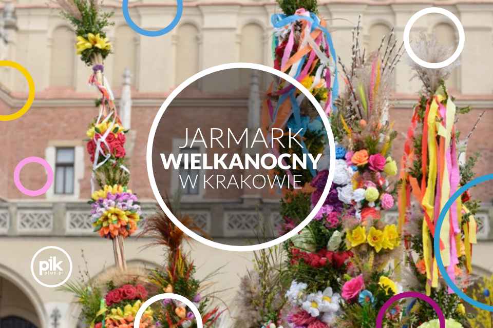 Jarmark Wielkanocny w Krakowie na Rynku Głównym