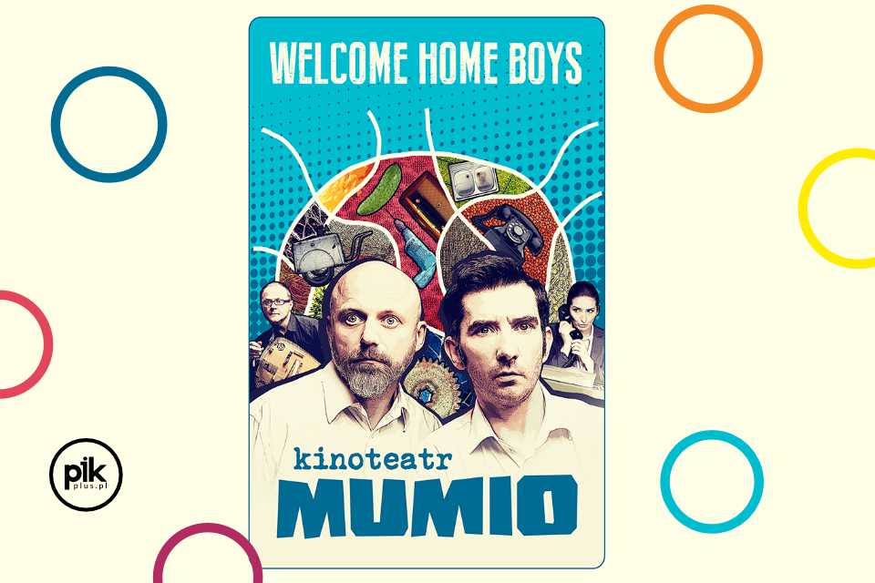Mumio w Krakowie - Welcome Home Boys