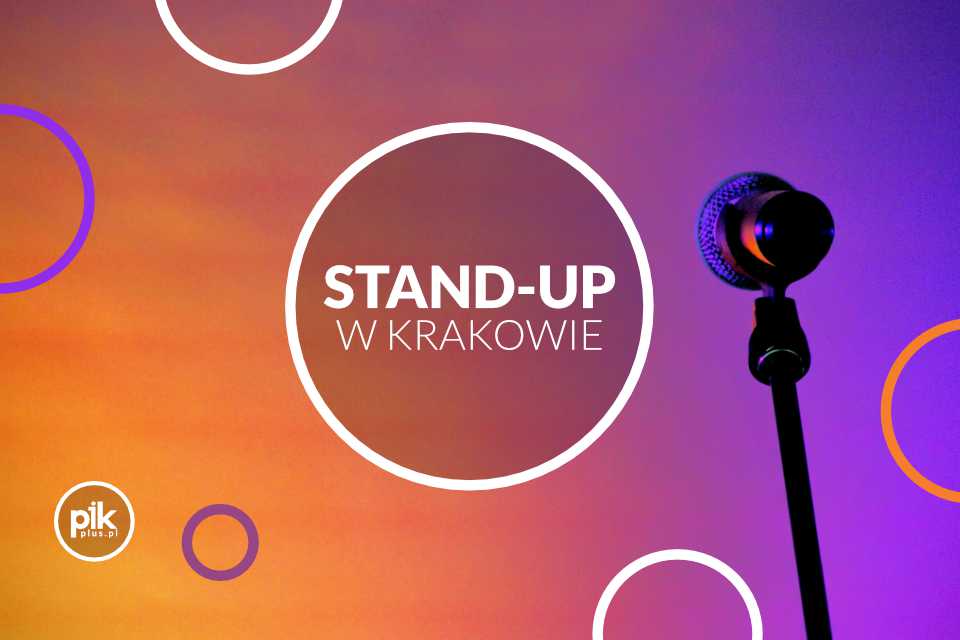 Stand-up w Krakowie - Lista wydarzeni i bilety na Standup