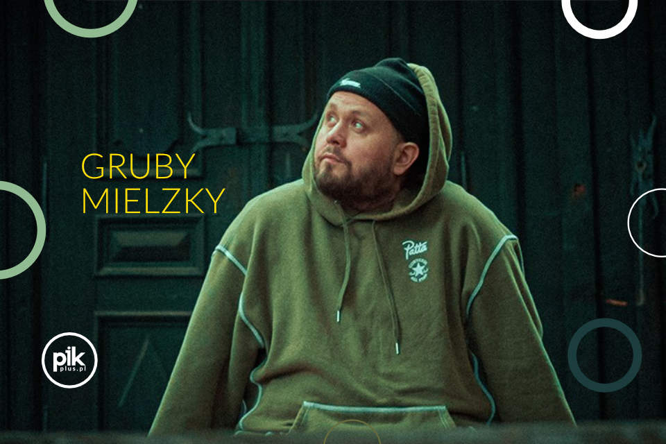 Gruby Mielzky | koncert