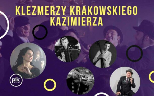 Klezmerzy Krakowskiego Kazimierza | koncert